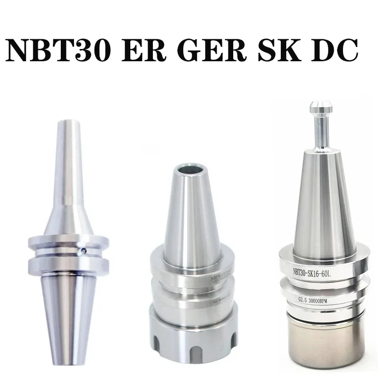 NBT30 ER11 ER16 ER20 ER25 ER32 Accuracy 0.002 Tool Holder GER16-GER32 SK10 SK16 DC6/8 Tool Holder NBT30 ER No Keyway Tools Shank