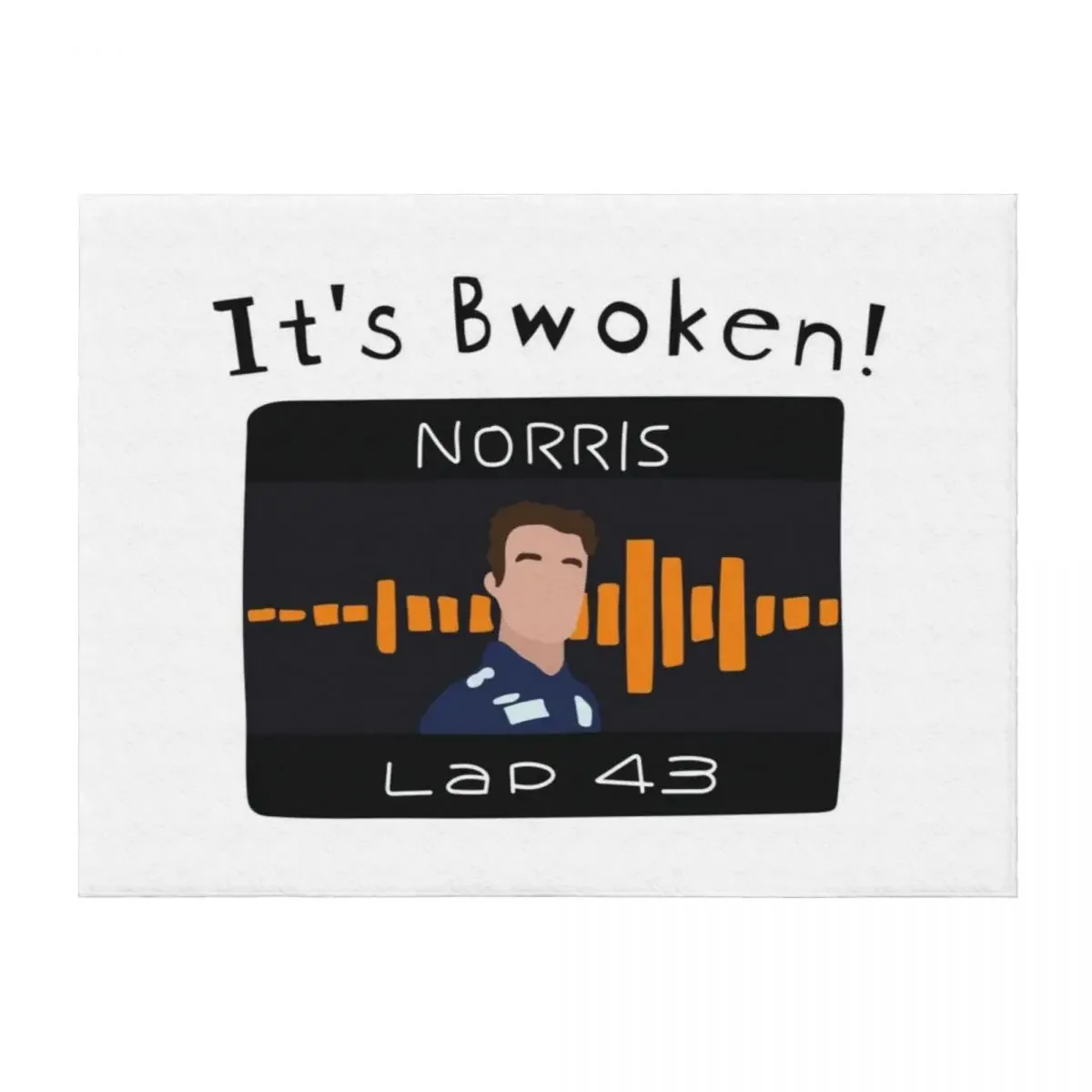 

Lando Norris - It’s Bwoken! - F1 Throw Blanket Thin Decorative Beds Sofa Quilt Extra Large Throw Blankets