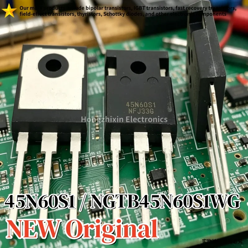 

5/10PCS Original, brand new 45N60S1/NGTB45N60S1WG Authentic brand new welding machine with high-power IGBT tube NGTB45N60S1WG