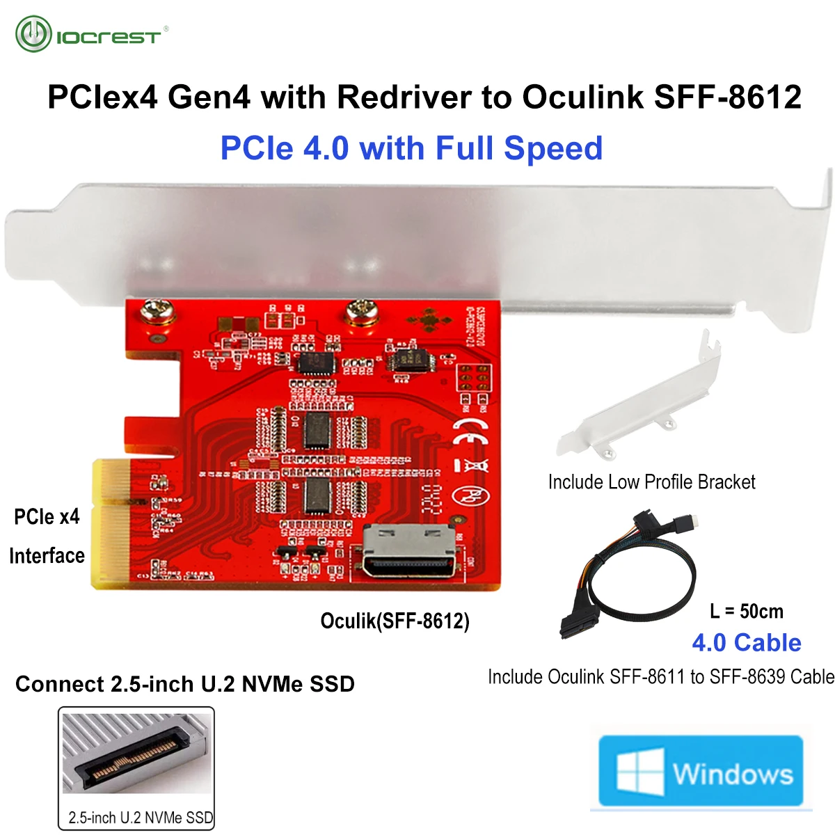 

IOCREST PCIe 4.0 x4 Gen4 with Redriver to Oculink 4i SFF-8612 Add-in Card Adapter Full Speed Connect 2.5'' U.2 NVMe SSD