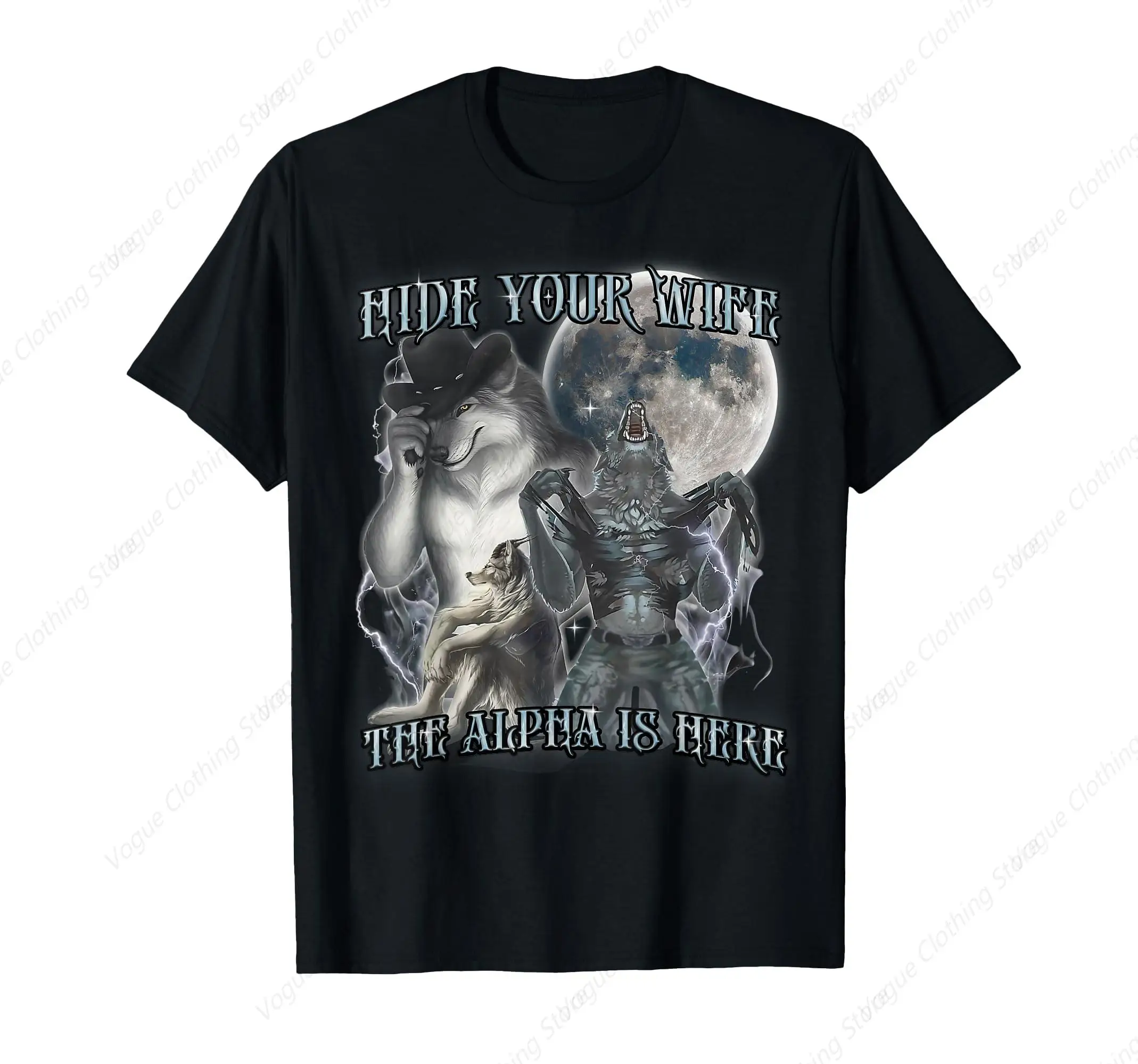 Retro Hide Your Wife The Alpha Is Here Funny Wolf Meme Men T-Shirt Prevailing Tee Fashion Short Sleeves Sport Leisure Tops