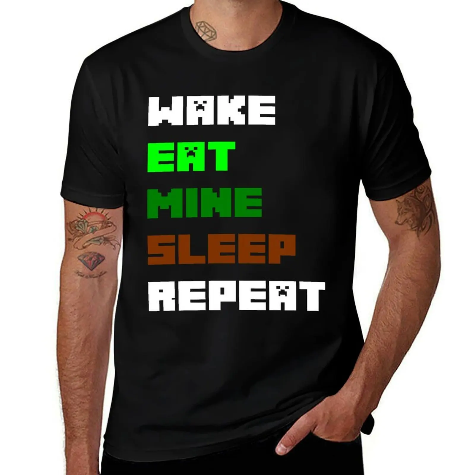 

Wake, Eat, Mine, Sleep, Repeat Computer Video Gamer T-Shirt anime tshirt man tshirt T-Shirt