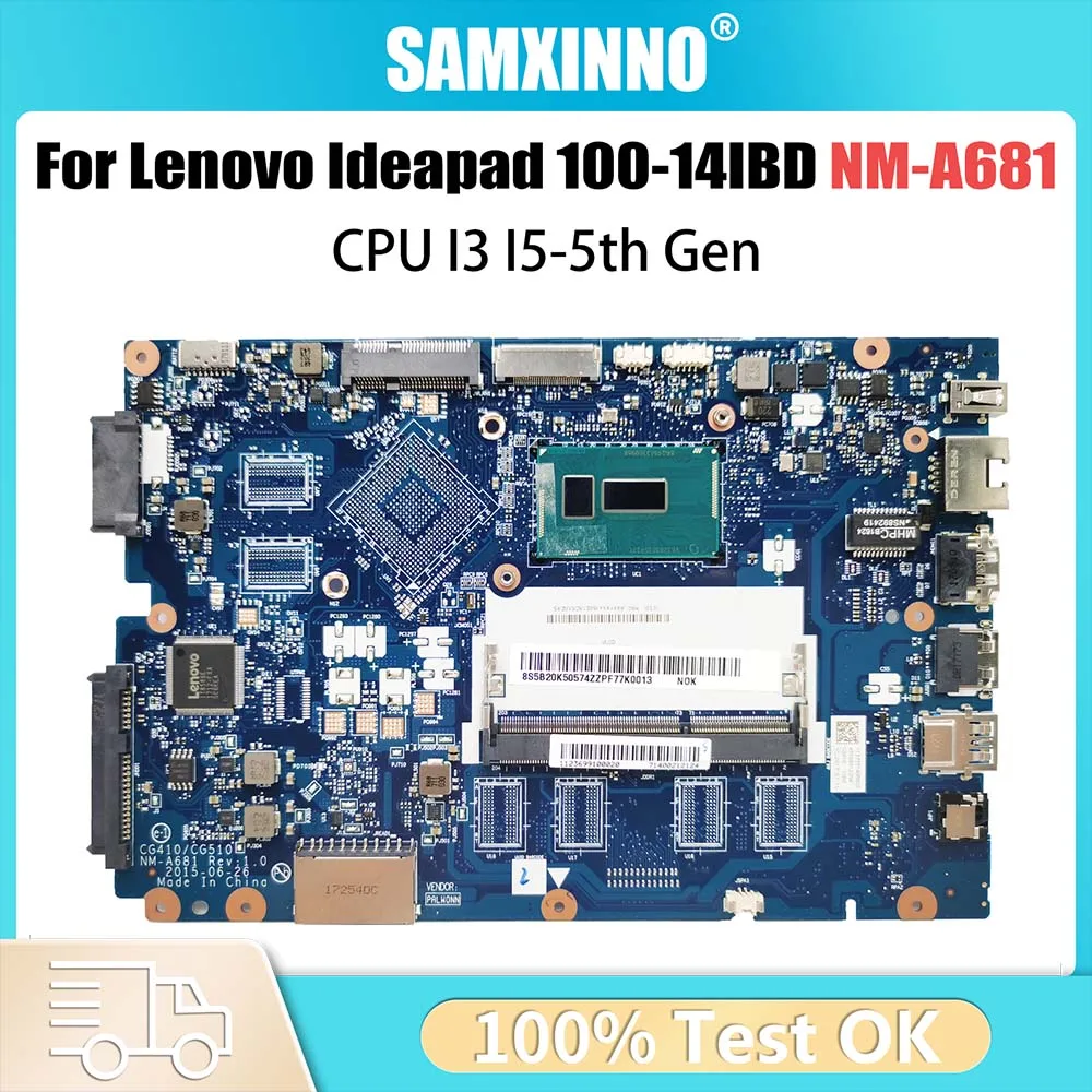 Mainboard For Lenovo Ideapad 100-14IBD Laptop Motherboard CG410/CG510 NM-A681 With I3-5005U I5-5200U DDR3 Fully Tested OK