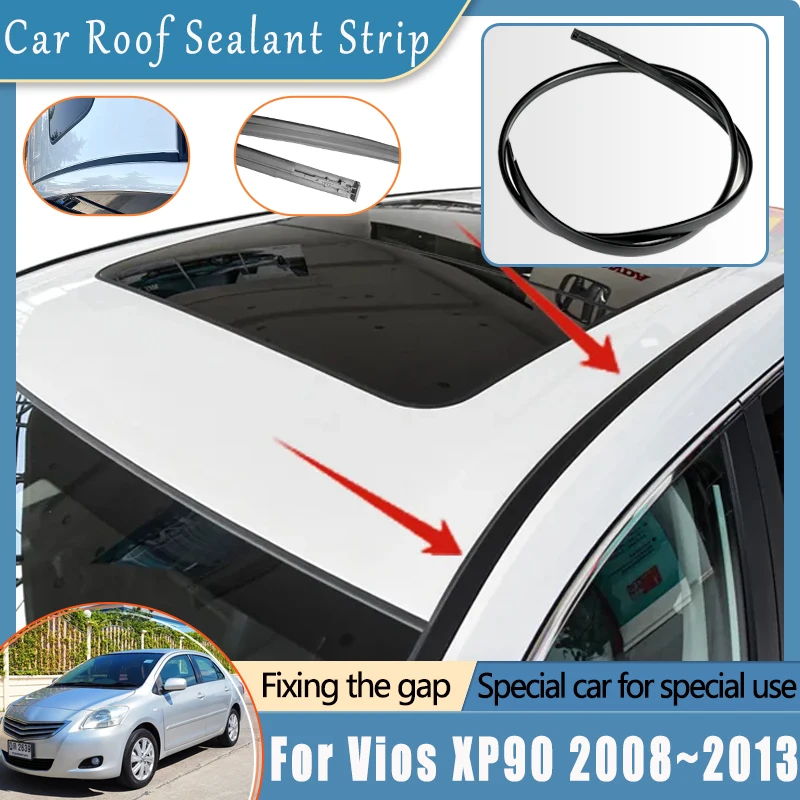 

Car Anti-dust Sticker For Toyota Vios XP90 2008~2013 Auto Rubber Weather Strip Anti-aging Roof Gutter Sealing Seals Accessories