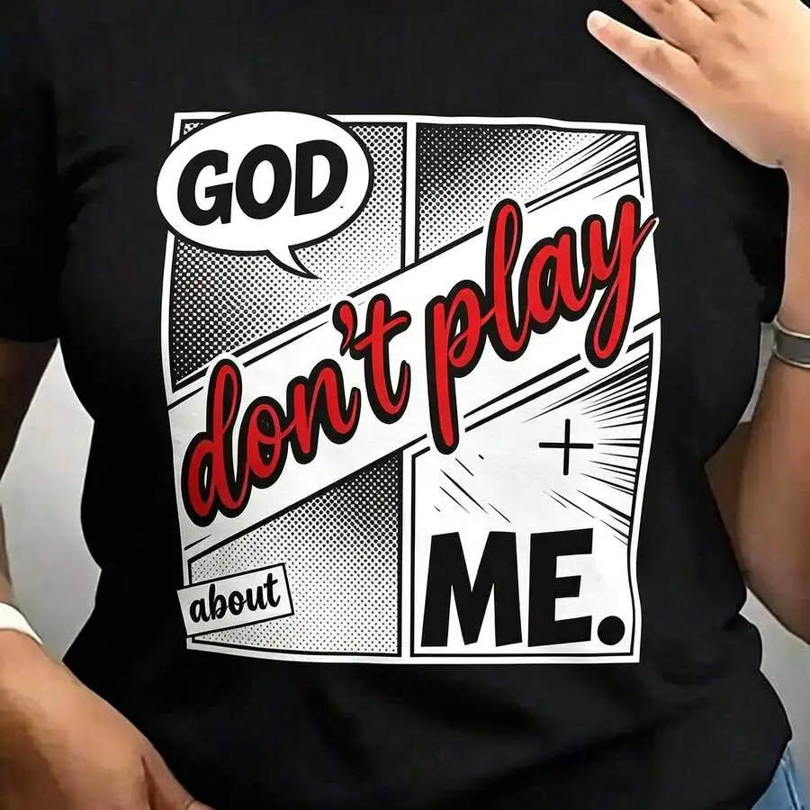 Women Men Graphic Tee God Dont Play About Me Christian Faith Statement Print Short Sleeve Religious Inspirational Message Top Spiritual Gift Idea For Daily Wear