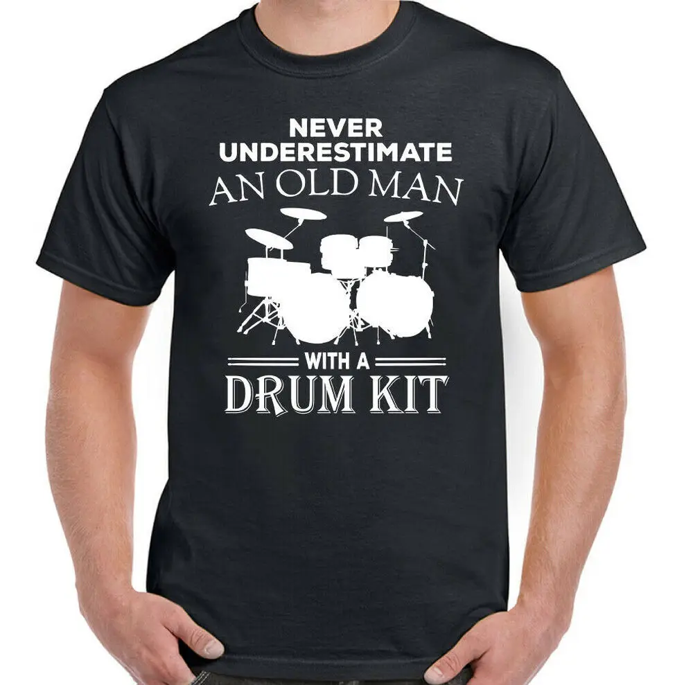 

Drummer T-Shirt Never Underestimate An Old Man Drum Kit Mens Funny Top Drumming Men's and women's T-shirts