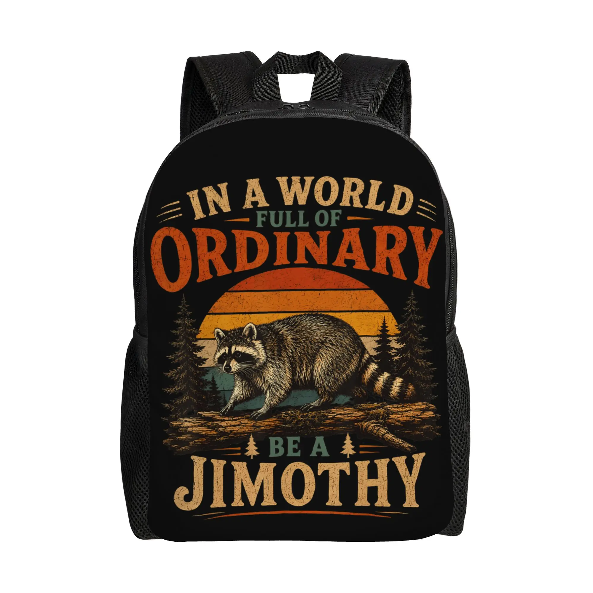 in a World Full of Ordinary be a jimothy Funny Jimothy Backpack  Camping Backpacks Men High School Bags Lightweight Rucksack