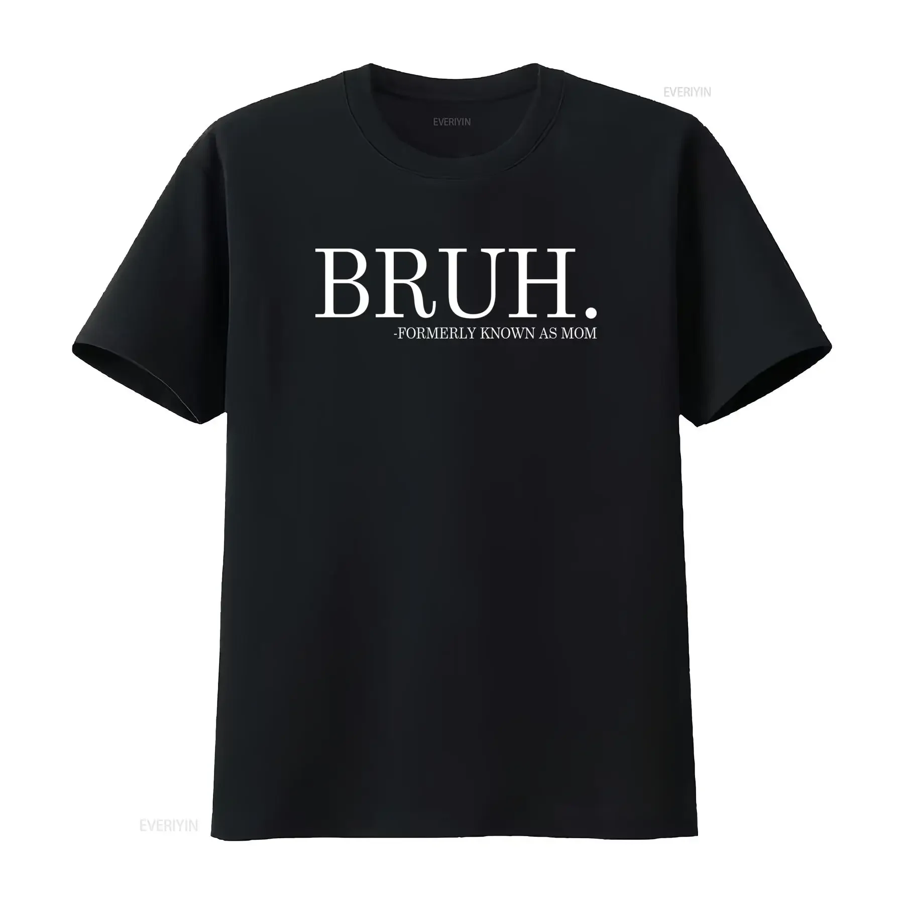 Bruh Formerly Known as Mom T Shirt Cool Life Mothers Day Funny Sarcastic  vintage Washed graphic Stretched Stylish Casual