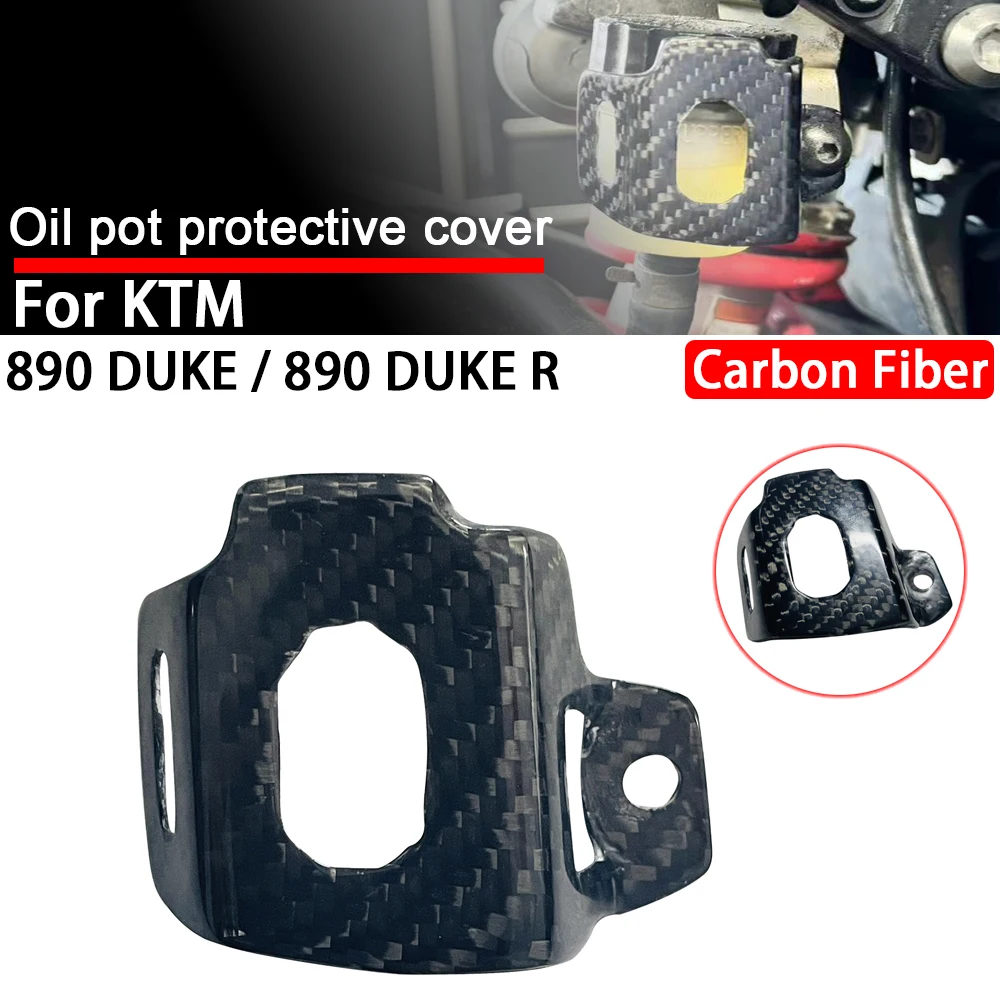 

New For KTM 890 DUKE R 890DUKE R 890 DUKER DUKE 890 Motorcycle Carbon Fiber Rear Brake Fluid Reservoir Oil Pot Protective Cover