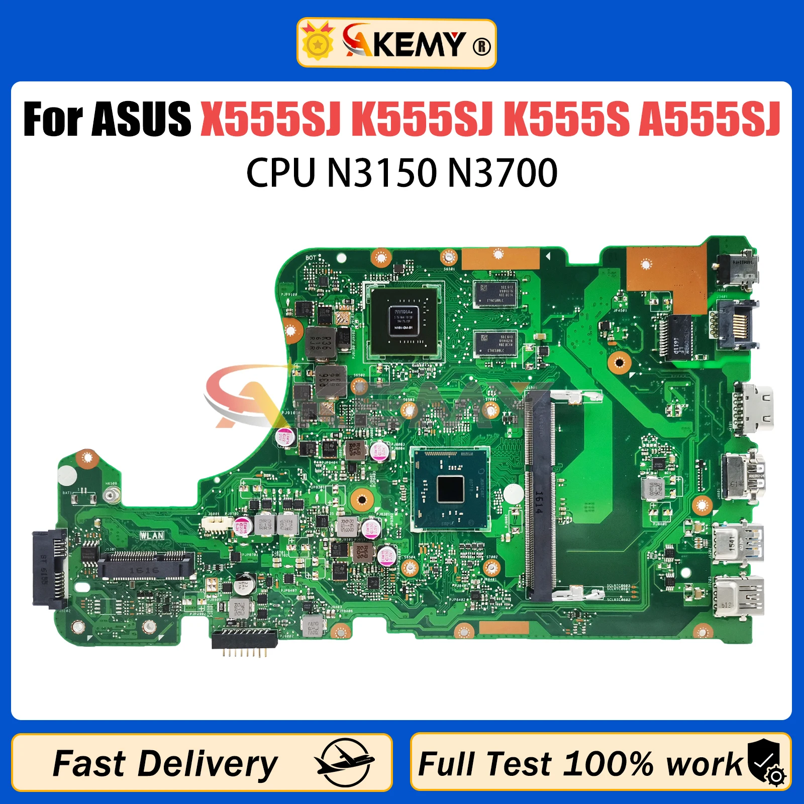 

AKEMY X555SJ Notebook Mainboard For ASUS K555SJ K555S A555SJ Laptop Motherboard CPU N3150 N3700 GPU GT920M DDR3 100% tested work