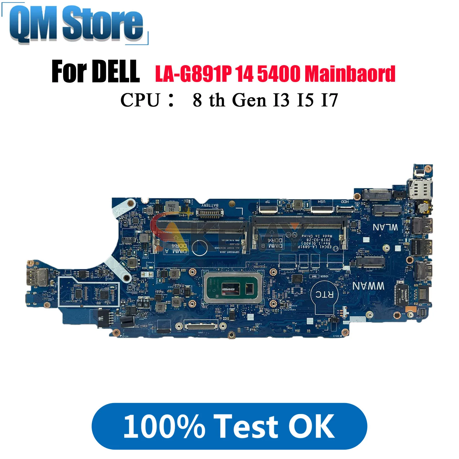 

For DELL Latitude 5400 LA-G891P Notebook Mainboard, with i5 i7 8th Generation CPU EDC41 CN-03WM4C 0HJD1J 100% Fully Tested