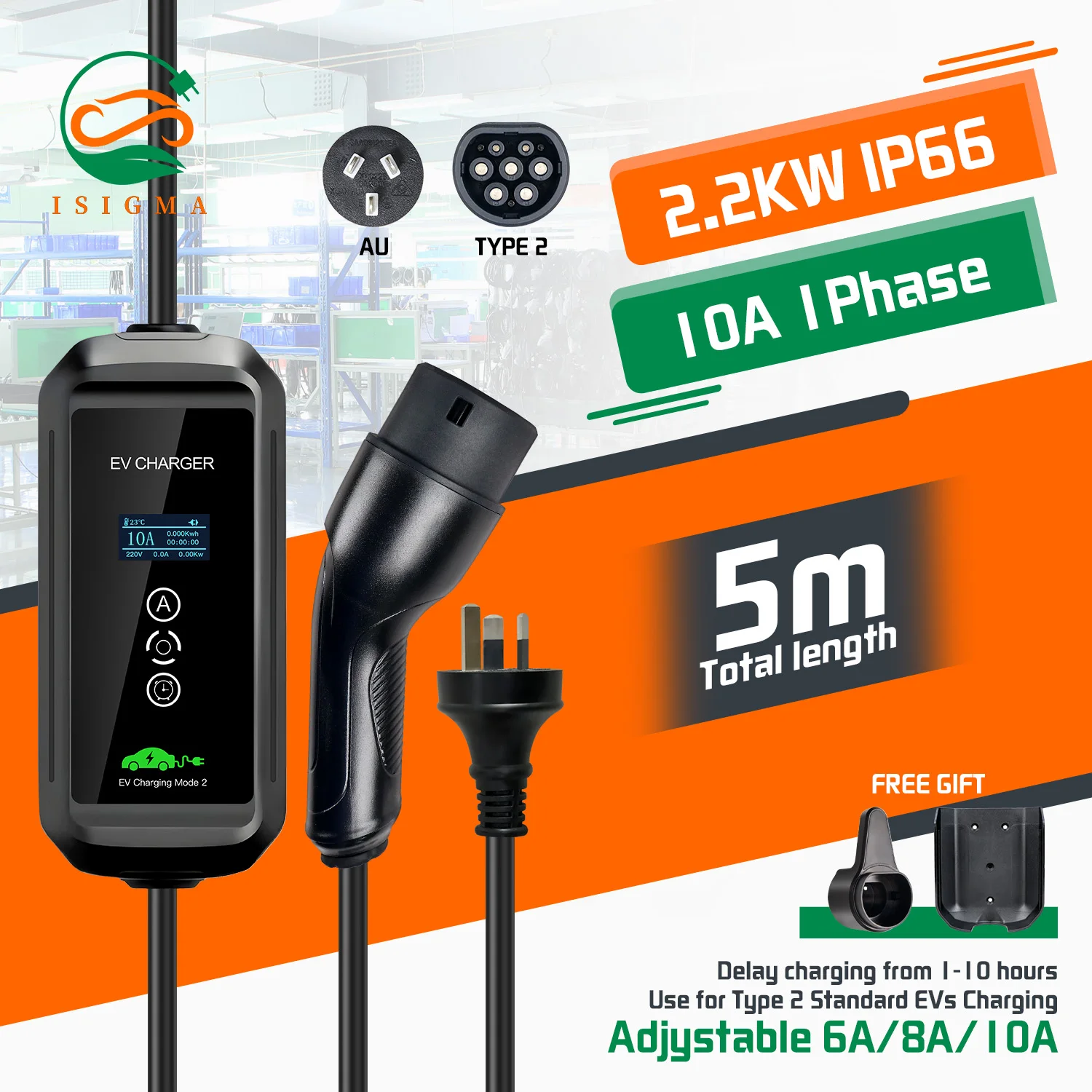 ISIGMA 6/8/10A  Adjustable  2.2KW Type2 EV Charger For Type2 Cars Charging With AUNZ Plug 220V 5m Long IP 66
