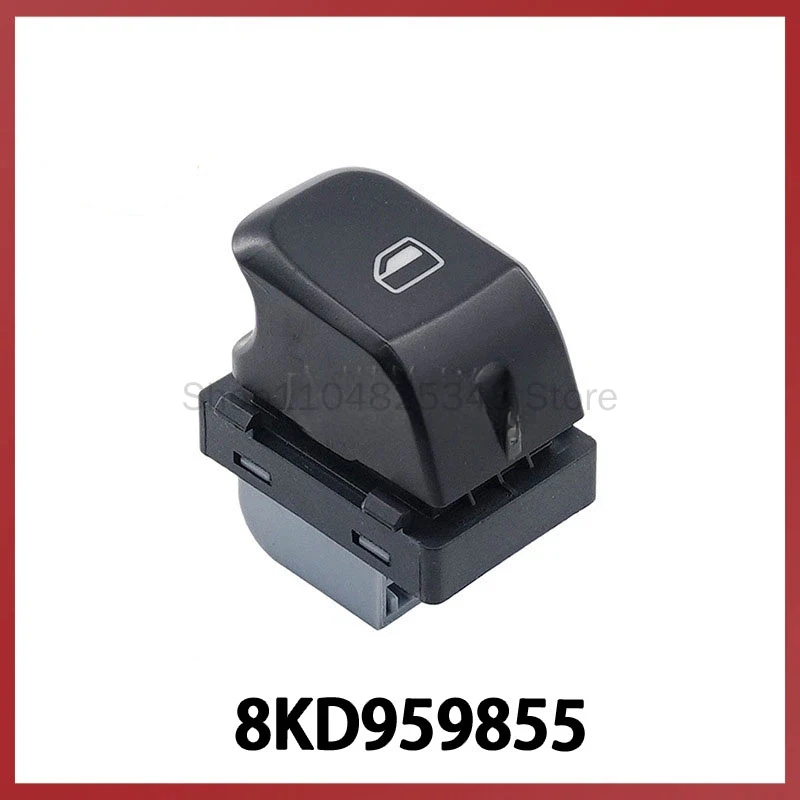 8KD959855 for Audi Car Left Front Glass Lifter Single Switch Power Window Control Switch
