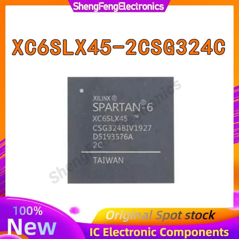 

XC6SLX45-2CSG324C XC6SLX45-2CSG324 XC6SLX45-2CSG XC6SLX45-2 XC6SLX45 2CSG324C XC6SLX45 XC6SLX XC6 IC Chip FPGA BGA324 in stock