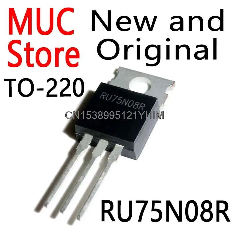 5PCS New and Original  TO-220 75N08 RU75N0BR RU75N08 75V 80A new original RU75N08R