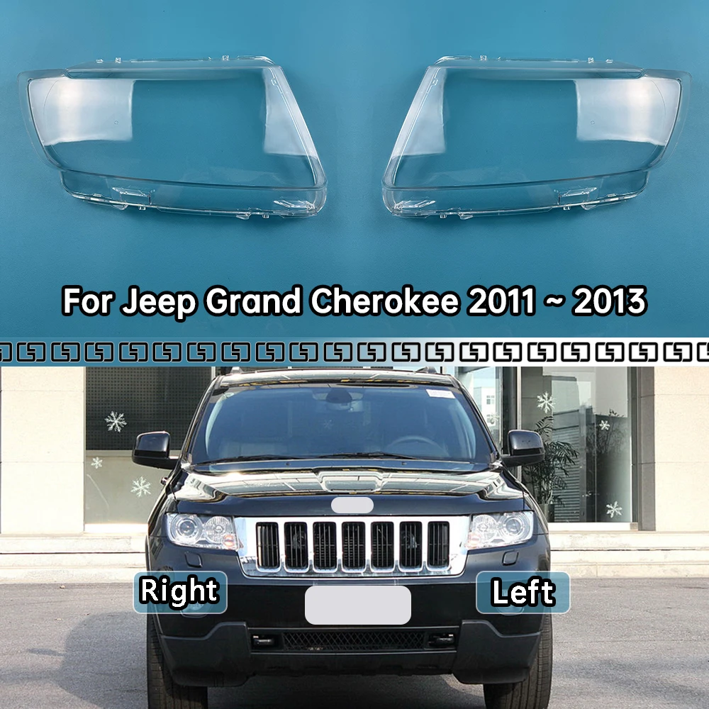 

For Jeep Grand Cherokee 2011 2012 2013 Headlights Cover Transparent Headlamp Shell Lens Replace Original Lampshade Plexiglass