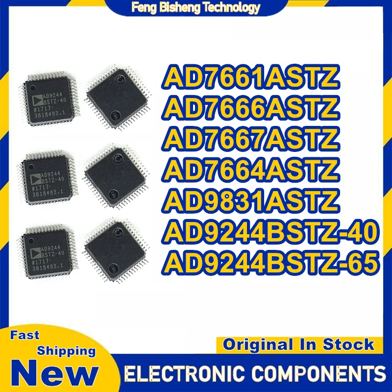 

AD7661ASTZ AD7666ASTZ AD7667ASTZ AD7664ASTZ AD9831ASTZ AD9244BSTZ-40 AD9244BSTZ-65 IC Chip 100% New Original in stock