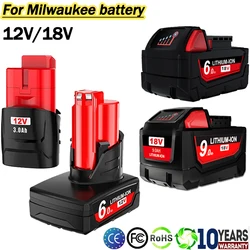 For Milwaukee M12/M18 Battery 3.0Ah/6.0Ah/9.0AH 12V/18V Rechargeable Battery For Milwaukee Tool 48-11-2402 48-11-2411 48-11-2401