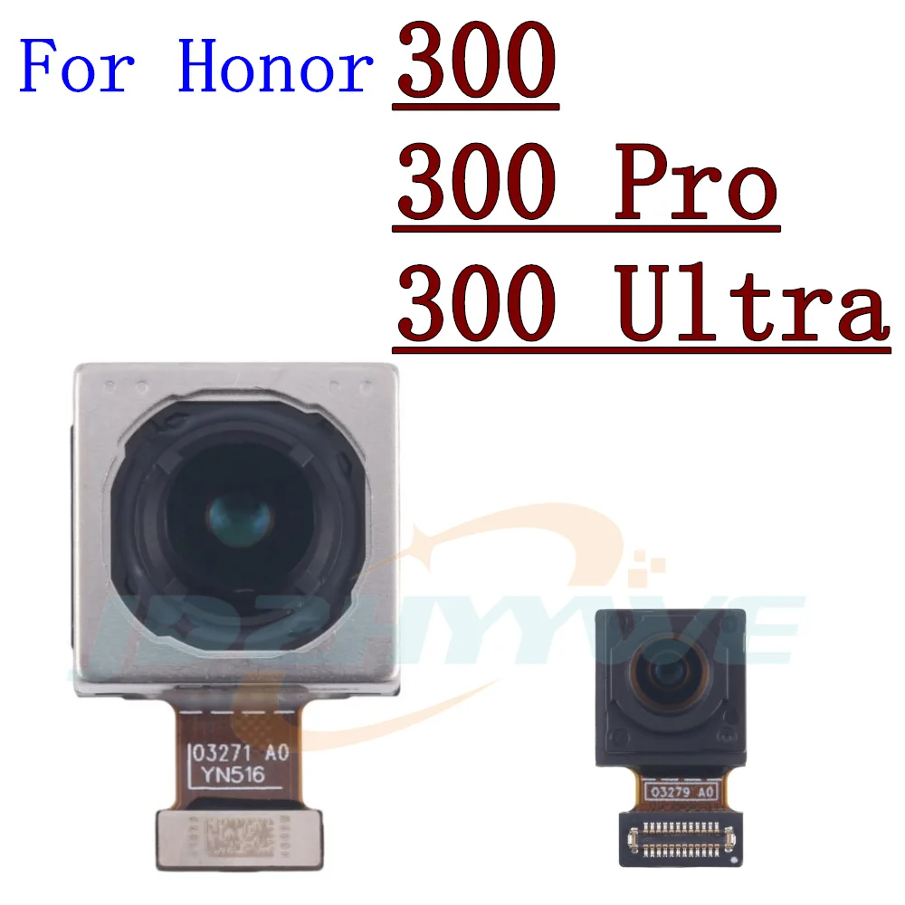 Front Rear Camera Module For Huawei Honor 300 Pro Ultra Backside View Wide Main Back Camera Flex Cable Repair Spare Parts