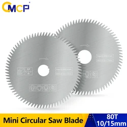 CMCP 85mm Cutting Disc Mini Circular Saw Blade Bore 10/15mm For Wood Plastic Metal Cutting Tools 80 Teeth