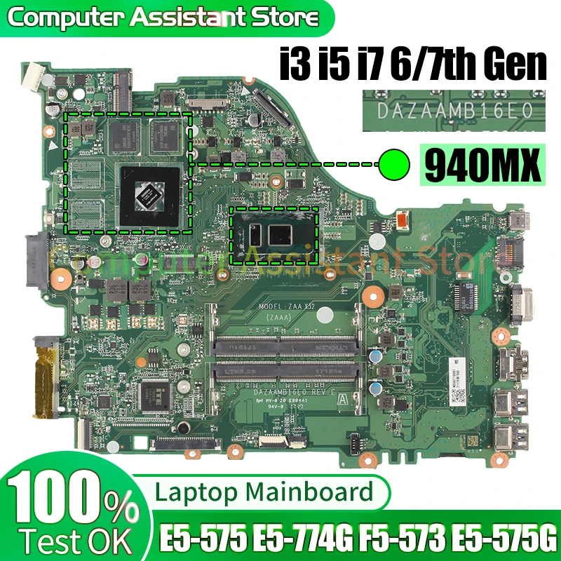 

For ACER E5-575 E5-774G F5-573 E5-575G Laptop Mainboard DAZAAMB16E0 NBG041100A i3 i5 i7 7/8th Gen 940MX Notebook Motherboard