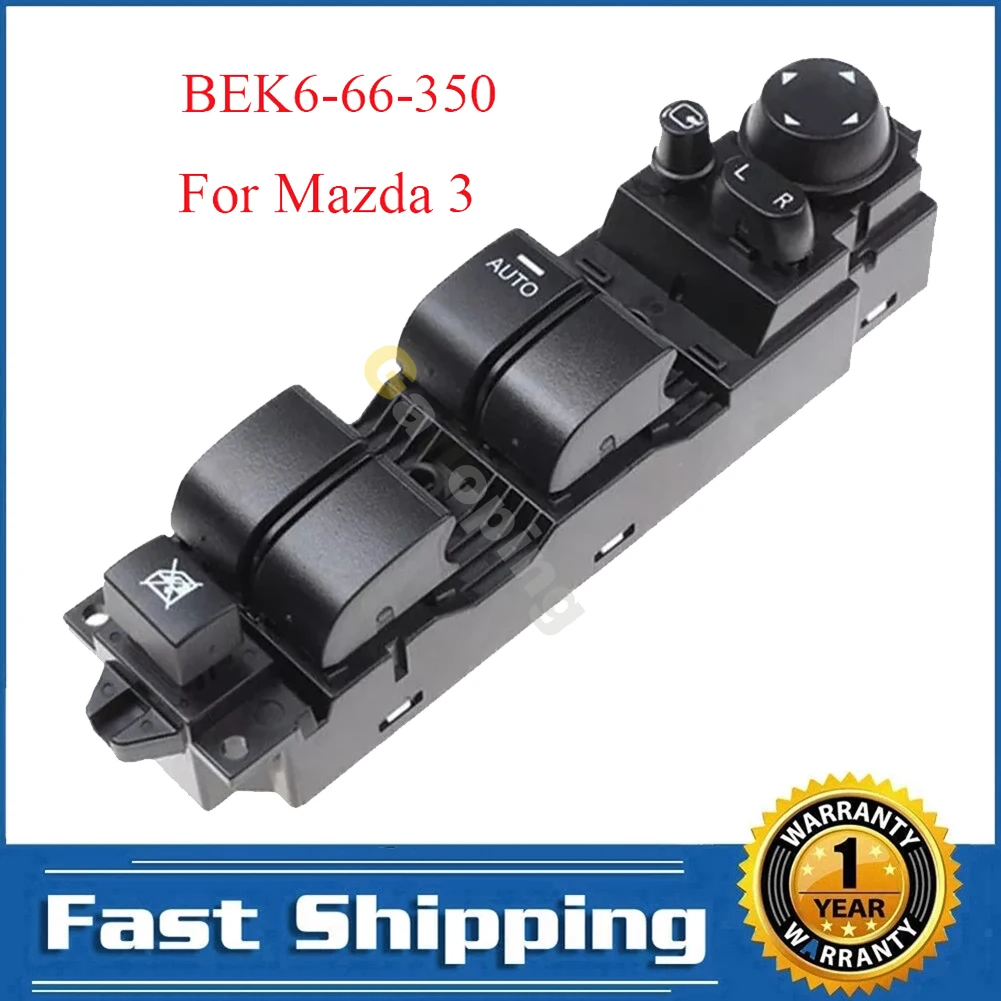 

For Mazda 3 2011 2012 2013 2014 2015 Electric Power Master Window Lifter Switch Control Regulator Button BEK6-66-350 Car Parts