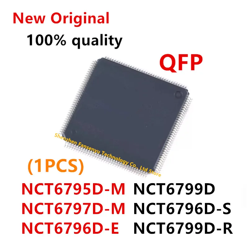 (1piece) New NCT6795D-M NCT6797D-M NCT6796D-E NCT6796D-S NCT6799D-R NCT6799D NCT6795D M NCT6797D M NCT6799D R NCT6796D E S QFP