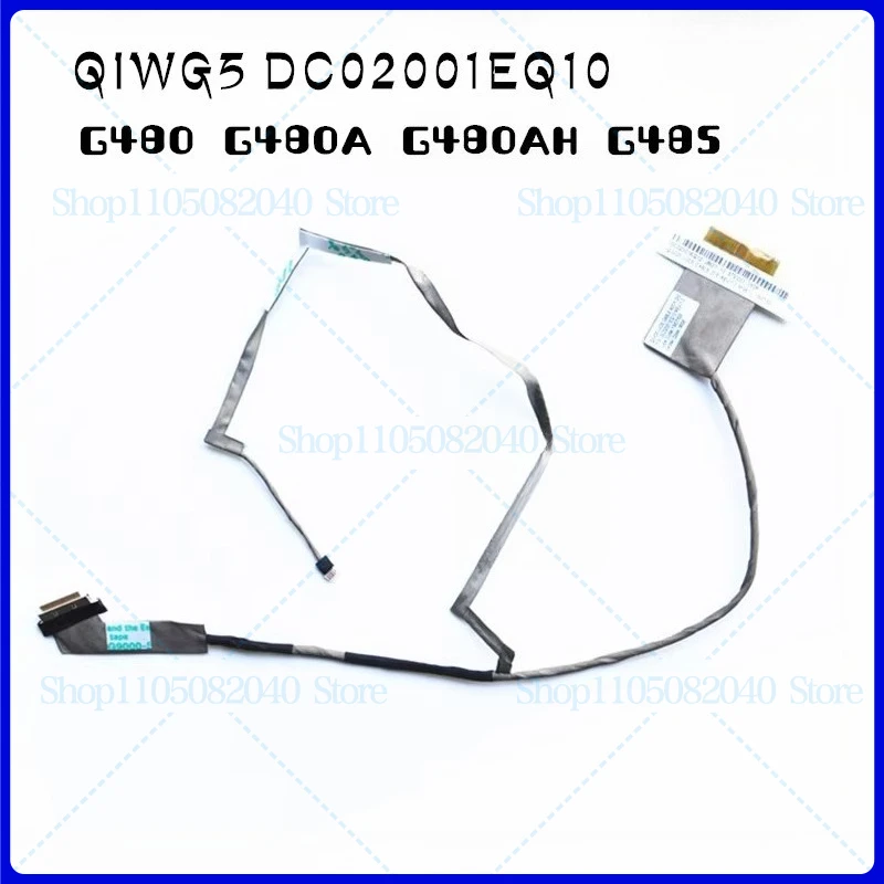 Para LENOVO G480 G480A G480AH G485 cabo de tela DC02001EQ10 QIWG5