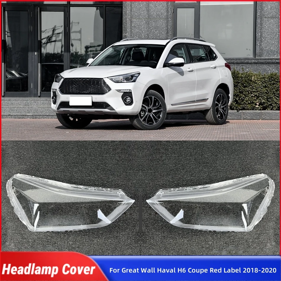 

Для Great Wall Haval H6 Coupe Red Label 2018 2019 2020 автомобильные аксессуары стеклянная фара
