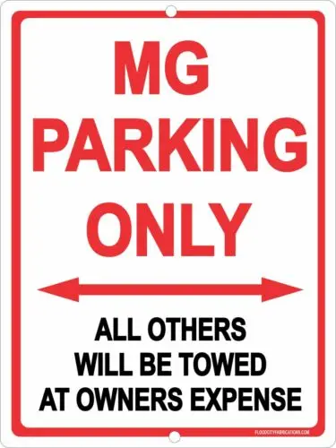 MG PARKING ONLY Sign 9