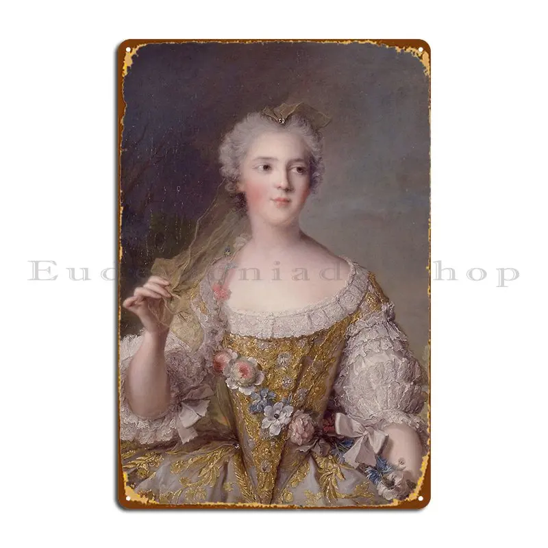 Princess Sophie Of France 1748 Jean Marc Nattier Metal Plaque Poster Custom Garage Classic Wall Decor Wall Cave Tin Sign Poster