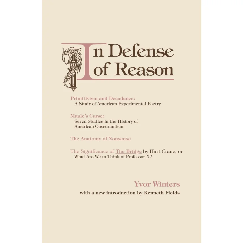 1In Defense Of Reason Yvor Winters Ohio University Press 9780804001519 Book