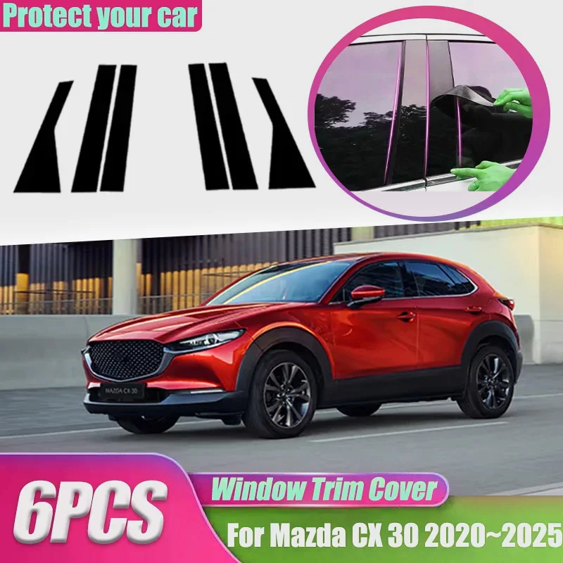 Window Center Pillar Film Trim Cover B C Posts Sticker Column Car Accessorie For Mazda CX 30 Accessories CX-30 CX30 DM 2020~2025