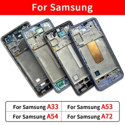 High Quality Front Housing LCD Frame Bezel Plate For Samsung A33 A53 A72 A54 5G Middle Frame Plate Housing Replacement Repair