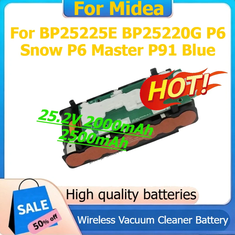 

for Midea BP25225E BP25220G P6 Snow P6 Master P91 Blue Wireless Vacuum Cleaner Battery 25.2V 2000mAh 2500mAh