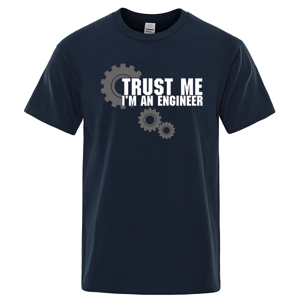 

Trust Me I'M Engineer Hip Hop Male T-Shirt Oversized High Quality Tee Clothes Summer Street Cotton Casual Oversized Tshirts Men