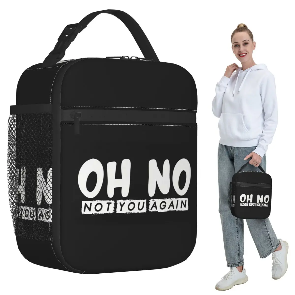 

Oh No Not You Again Изолированная сумка для обеда для женщин Офисный холодильник Термальная коробка для еды Tote Герметичные коробки для завтрака Контейнер