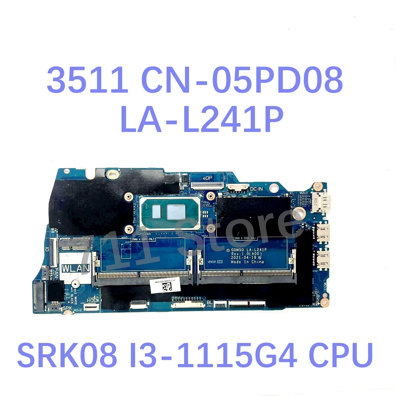 Mainboard CN-05PD08 05PD08 CN-0042CN 0042CN LA-L241P With I3-1115G4/I5-1135G7 CPU For Dell 3511 Laptop Motherboard 100%Tested OK