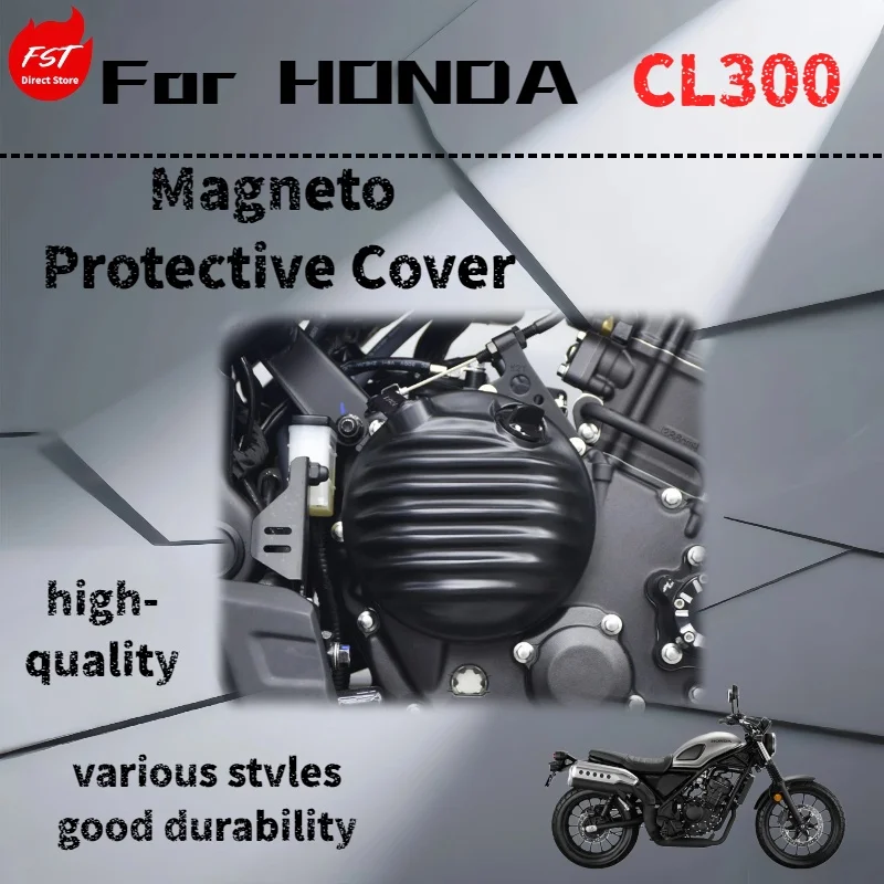 

For Honda CL300, a modified clutch magneto protective cover and decorative cover accessory.