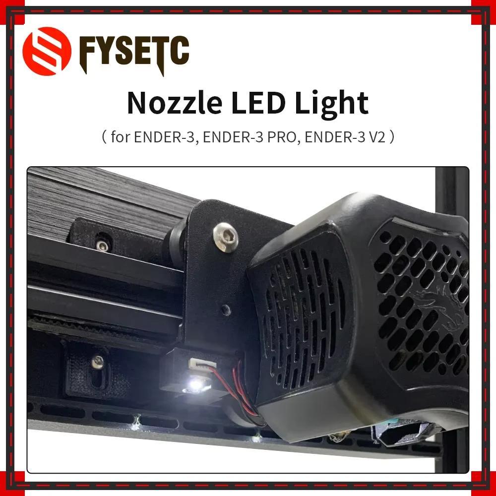 FYSETC Hotend ugello illuminazione per ENDER-3 ENDER-3 PRO ENDER-3 V2 lampada a LED 24 voltaggio accessori per stampanti 3D