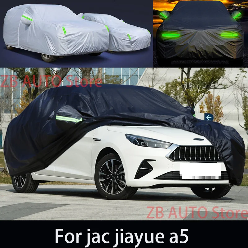 

For jac jiayue a5 Outdoor Protection Full Car Covers Snow Cover Sunshade Waterproof Dustproof Exterior Car accessories