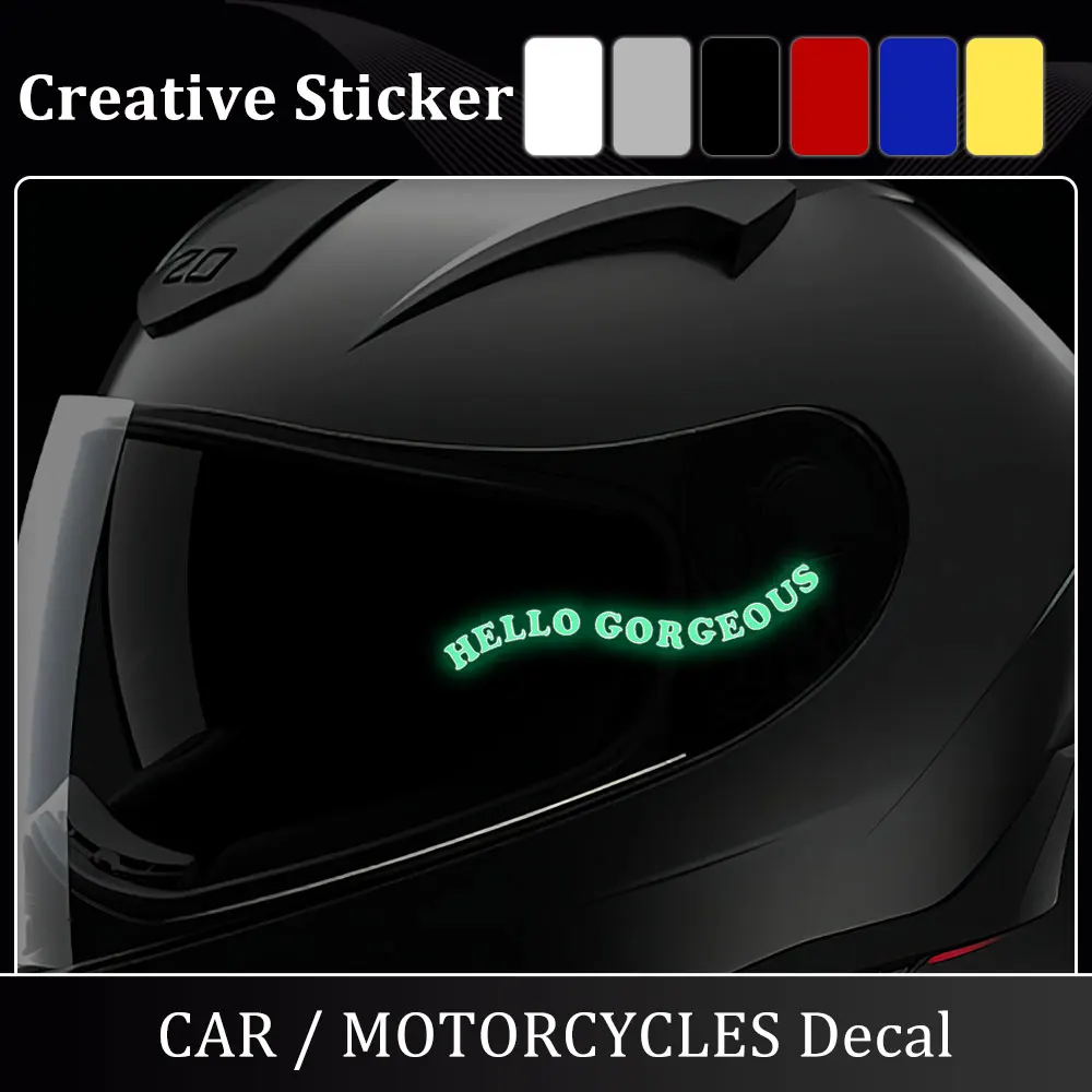 

Hello Gorgeous Motorcycle Glow Stickers Waterproof Oilproof Helmet Decal Rearview Mirror Decoration Accessories Lady Driver Sign
