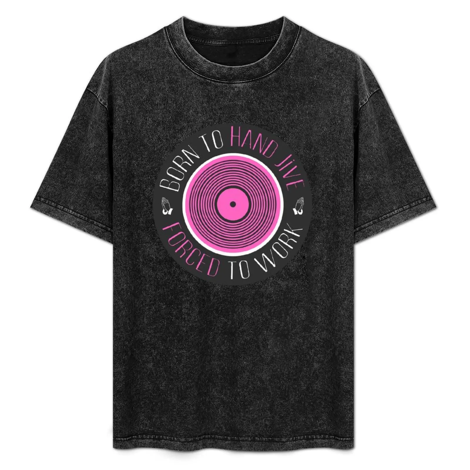 Camiseta Born to Hand Jive, Forced to Work, Camiseta Deportiva de Secado Rápido para Actividades al Aire Libre