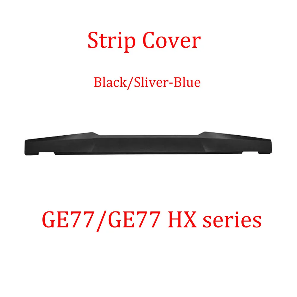 Black/Sliver-Blue Laptop Strip Cover For MSI Raider GE77 HX 12U 12UGS 12UH 12UHS GE77 MS-17K5 New