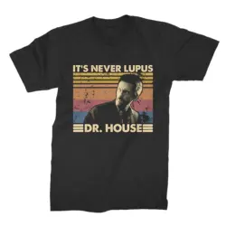 It's Never Lupus Dr House Vintage Retro T Shirt SweaT