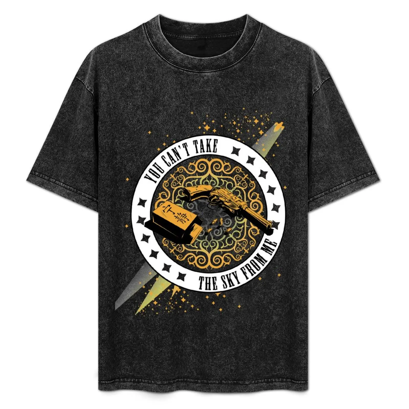 

You Can't Take the Sky From Me... T-Shirt Daily Wear Print T-Shirt