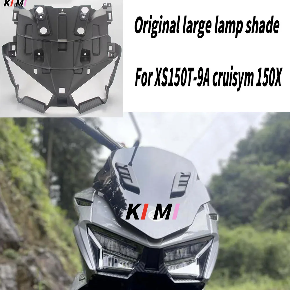 New Original Large Lamp Cover Front Encircling Fish Mouth For SYM  XS150T-9A Cruisym 150X