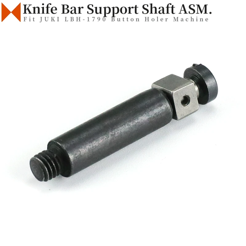 Knife Bar Support Shaft ASM. Fit JUKI LBH-1790 Button Holer Sewning Machine Parts 400-04210 + 400-06315 + SD-0400506-TP