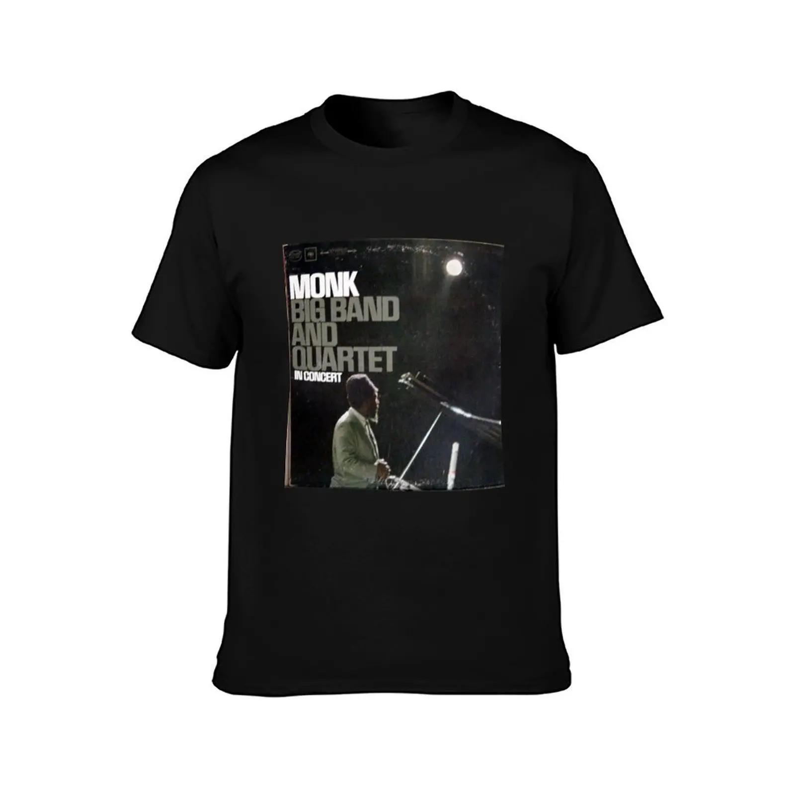 Monk, Big Band & Quartet In Concert Men T Shirt t shirt for man 100 percent cotton