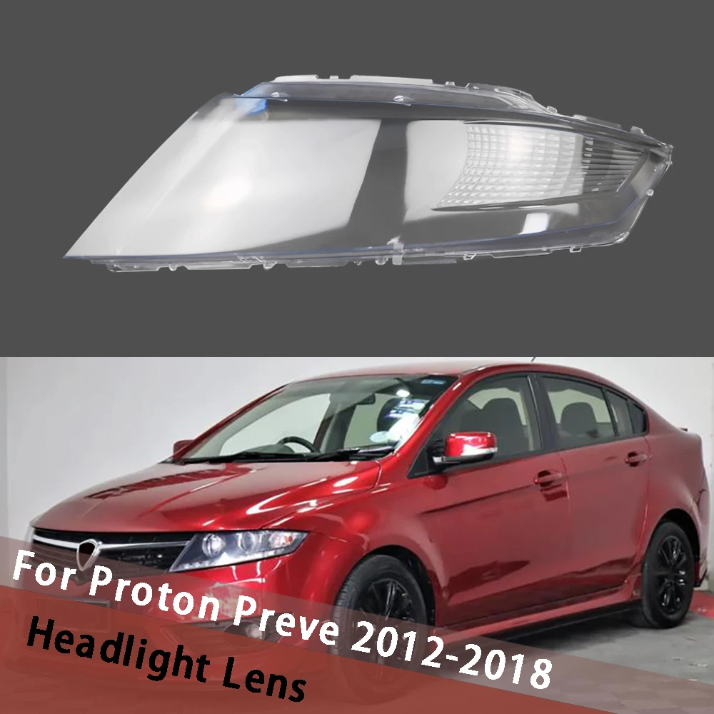 For Proton Preve 2012-2018 Headlamp Housing Transparent Mask Cover Headlight Shell Plexiglass Replace Original Lens Housing